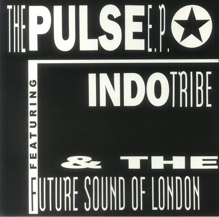 FSOL & Indo Tribe / THE PULSE EP VOL 1
