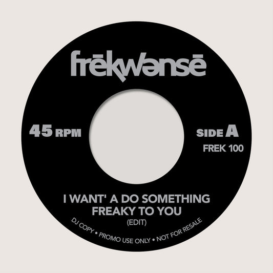 Frekwense - Freaky Thang / Freaky to You Edits -   Frek 100