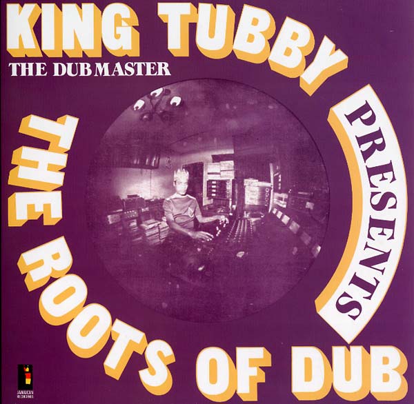 KING TUBBY / The Roots Of Dub