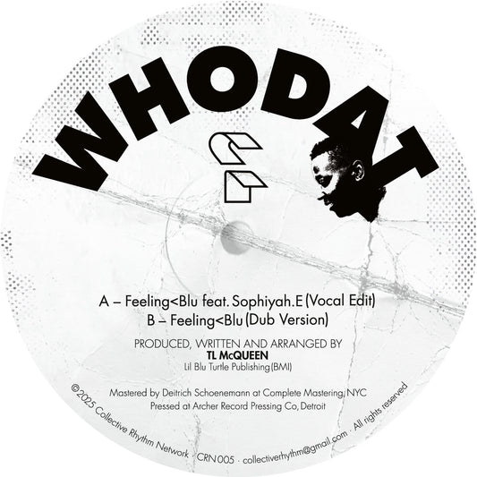 WhoDat - Feelin Blu
